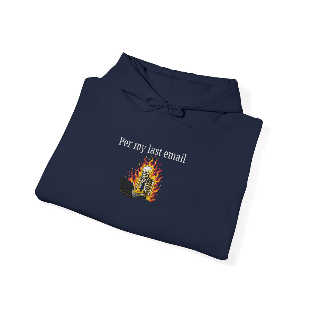 Per My Last Email Hoodie – Funny Office Humor Sweatshirt, Sarcastic Work Graphic Hoodie