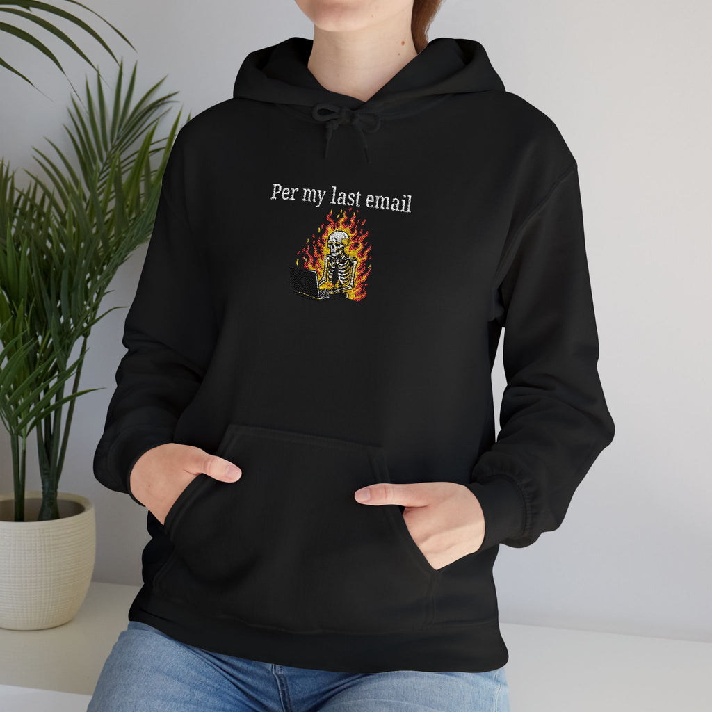 Per My Last Email Hoodie – Funny Office Humor Sweatshirt, Sarcastic Work Graphic Hoodie