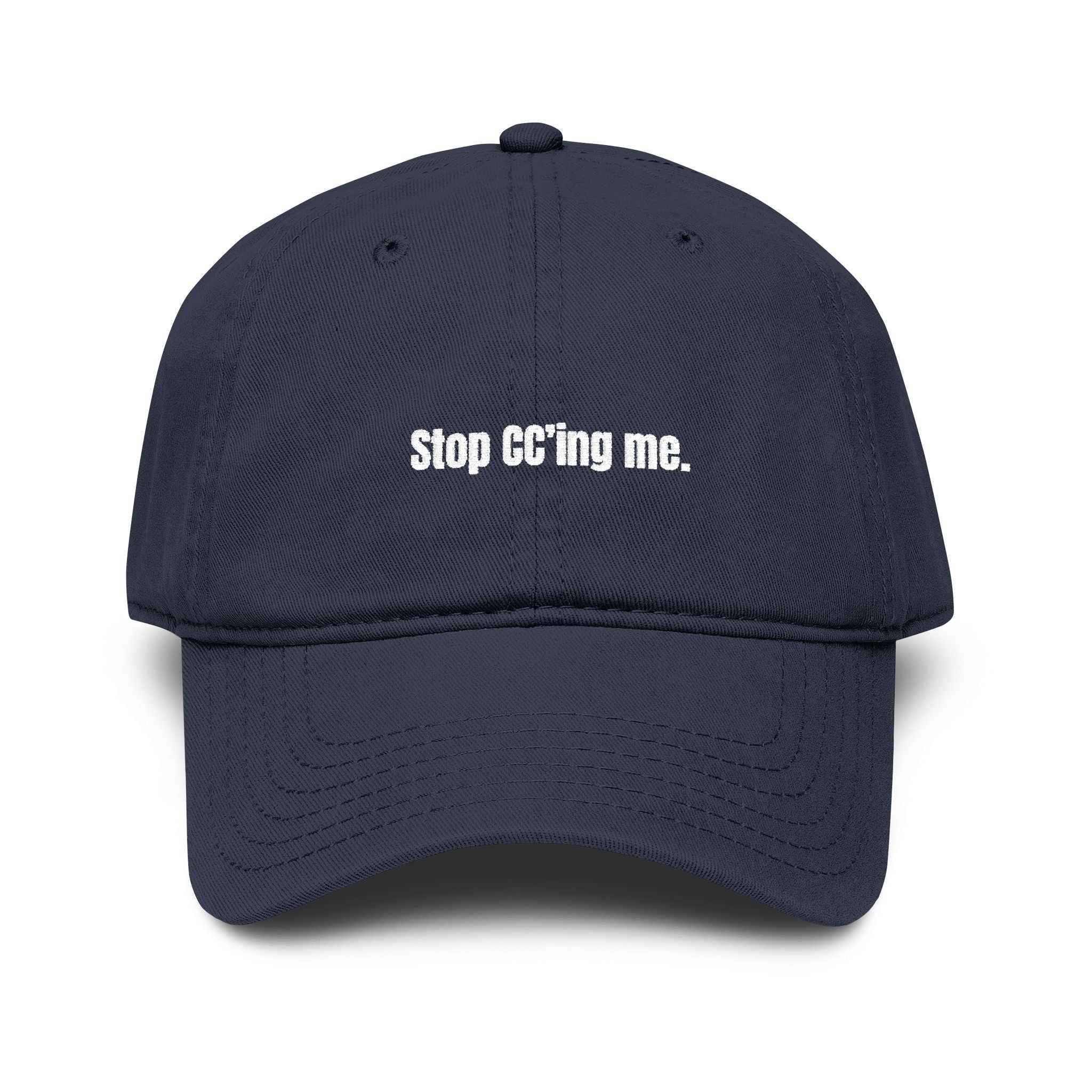 Stop CC'ing me | embroidered baseball cap | minimalist script, washed cotton