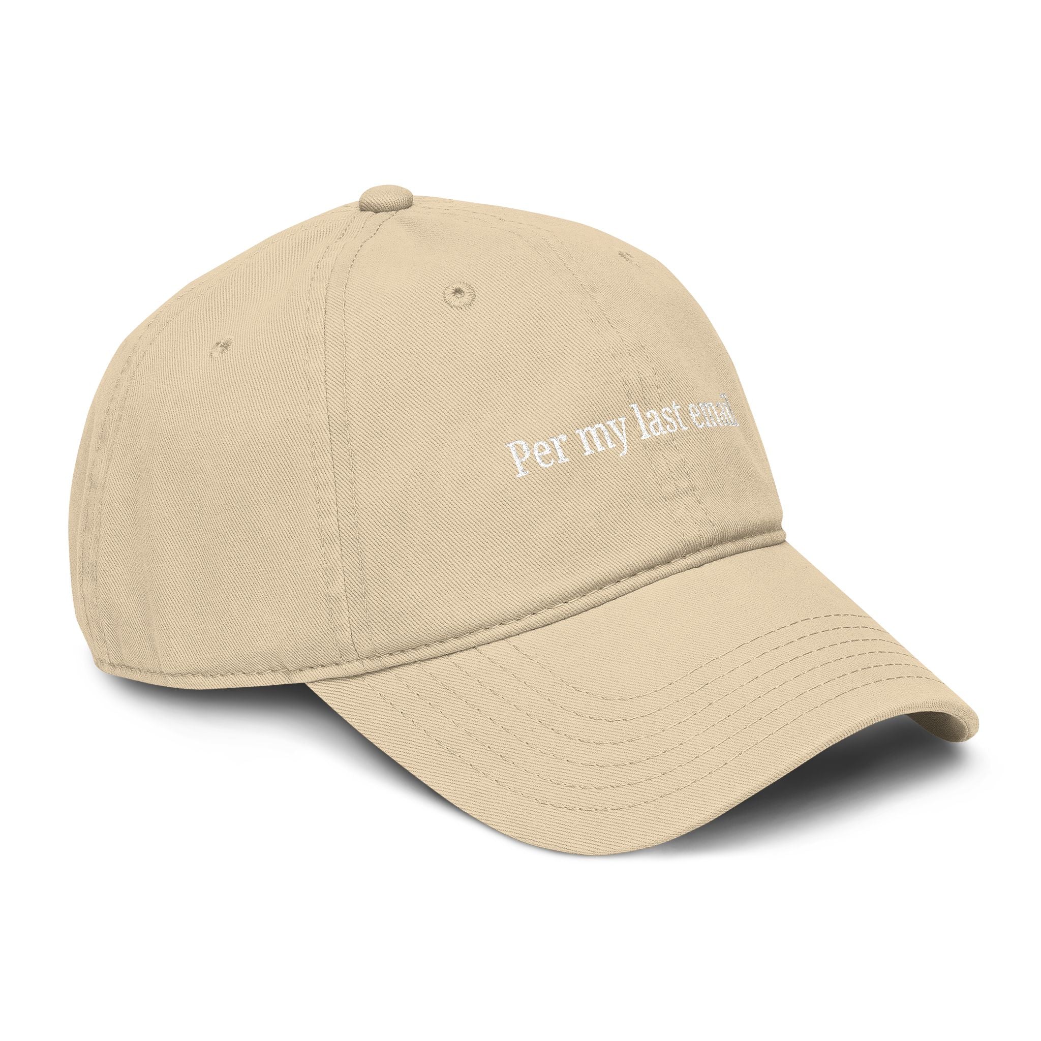 Per my last email |  embroidered baseball cap | minimalist script, washed cotton