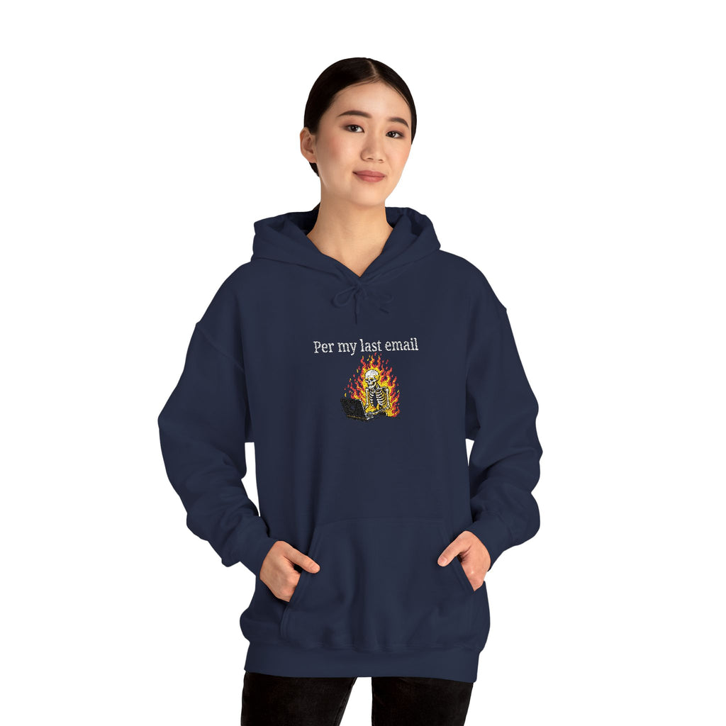 Per My Last Email Hoodie – Funny Office Humor Sweatshirt, Sarcastic Work Graphic Hoodie