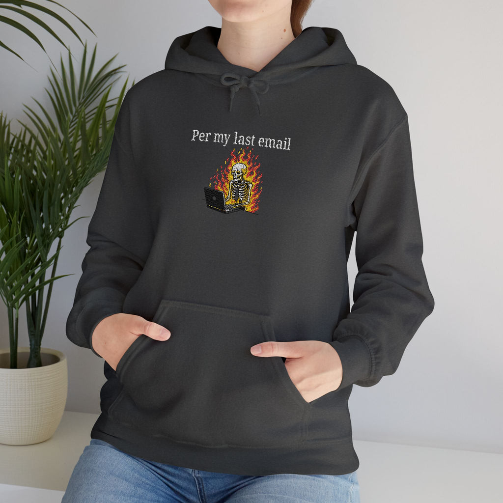 Per My Last Email Hoodie – Funny Office Humor Sweatshirt, Sarcastic Work Graphic Hoodie